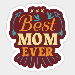 Best Mom Ever Sticker